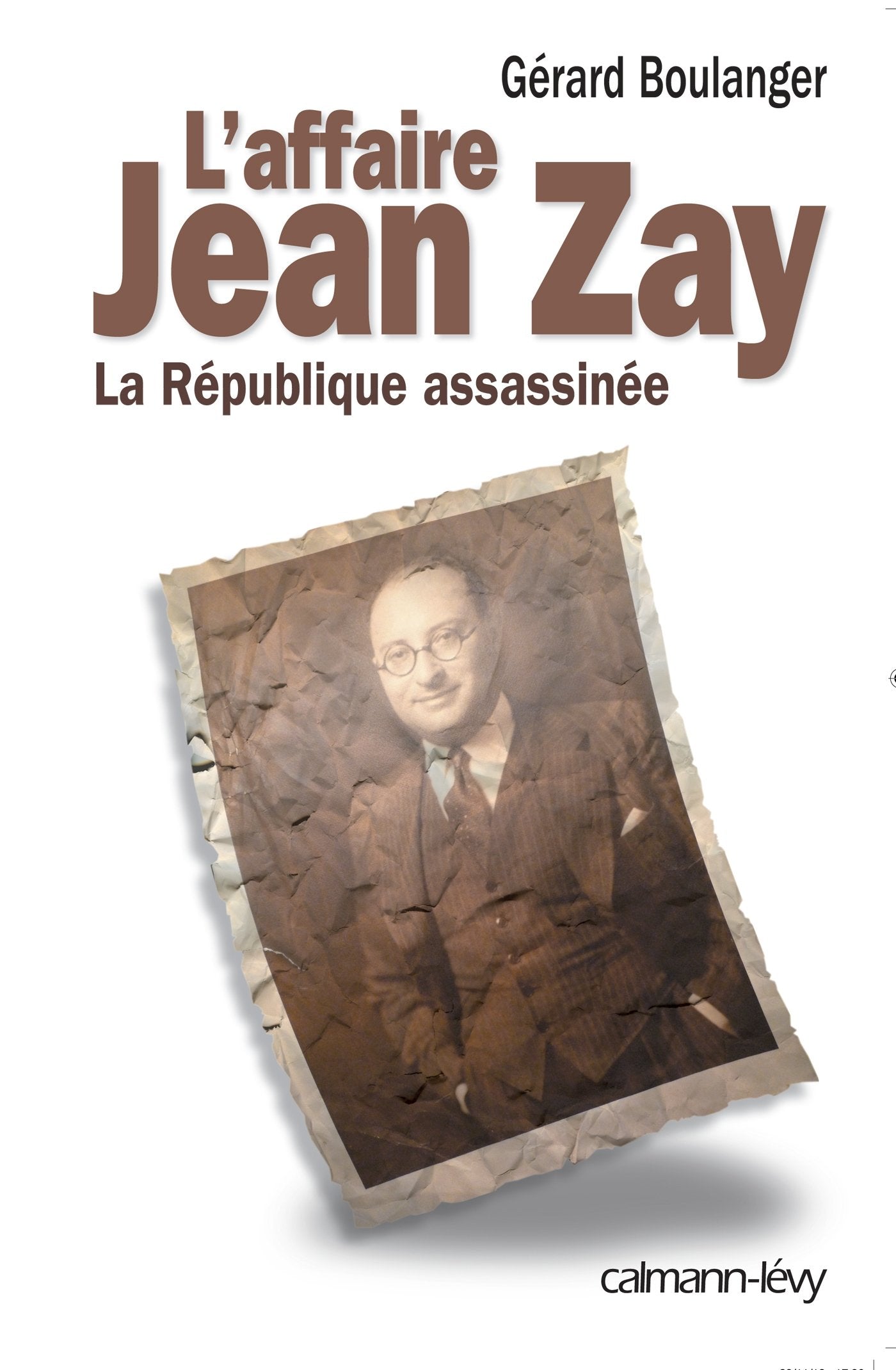 L AFFAIRE JEAN ZAY: La République assassinée book