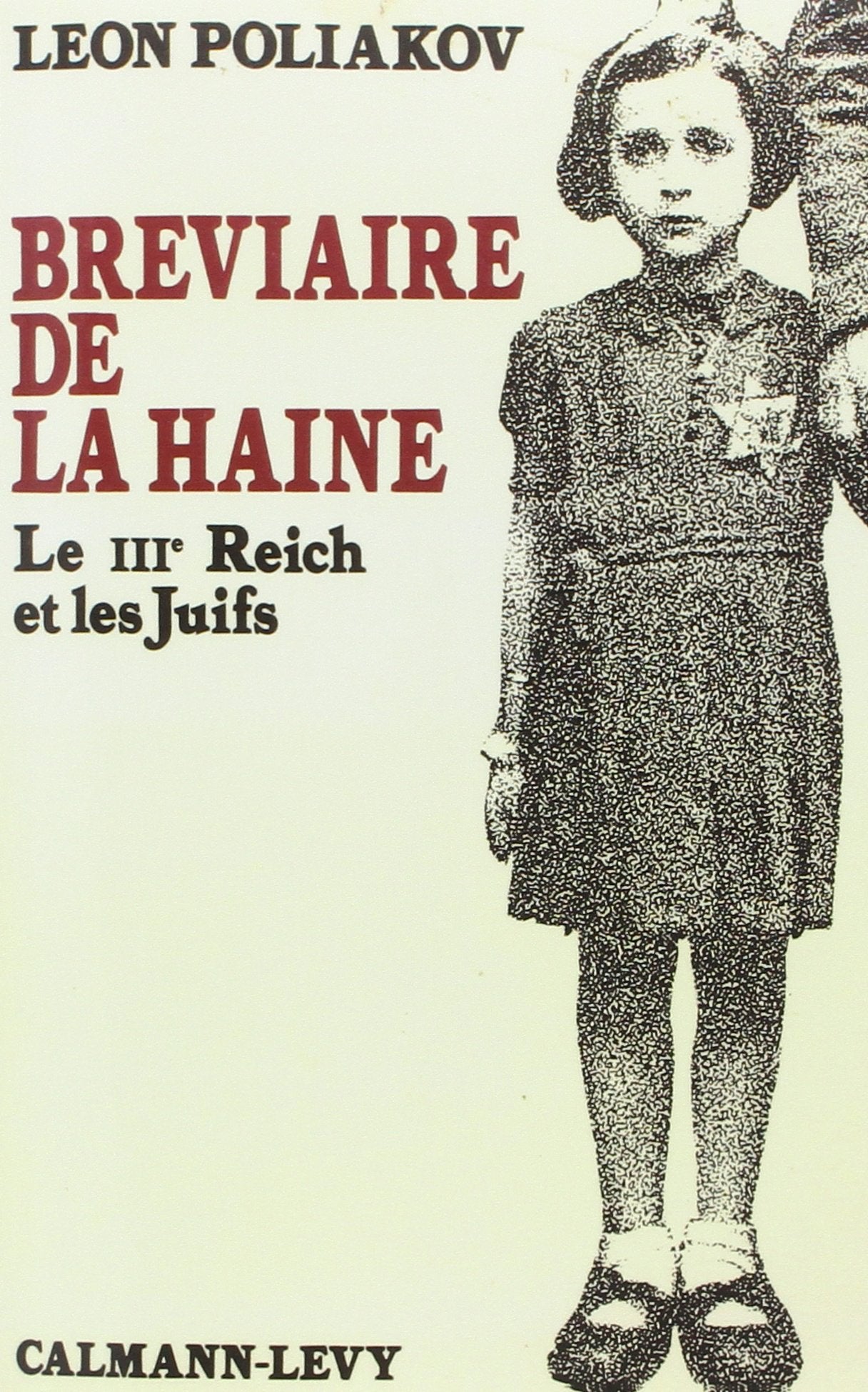 Bréviaire de la haine: Le III° Reich et les Juifs book