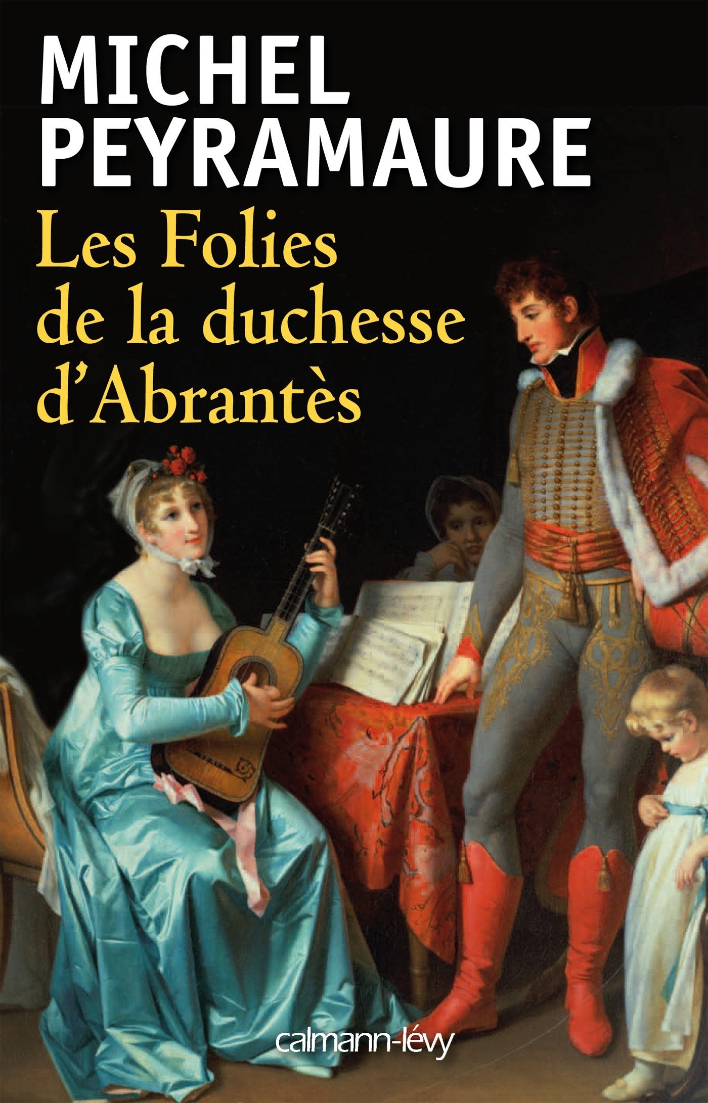 Les Folies de la duchesse d'Abrantès book