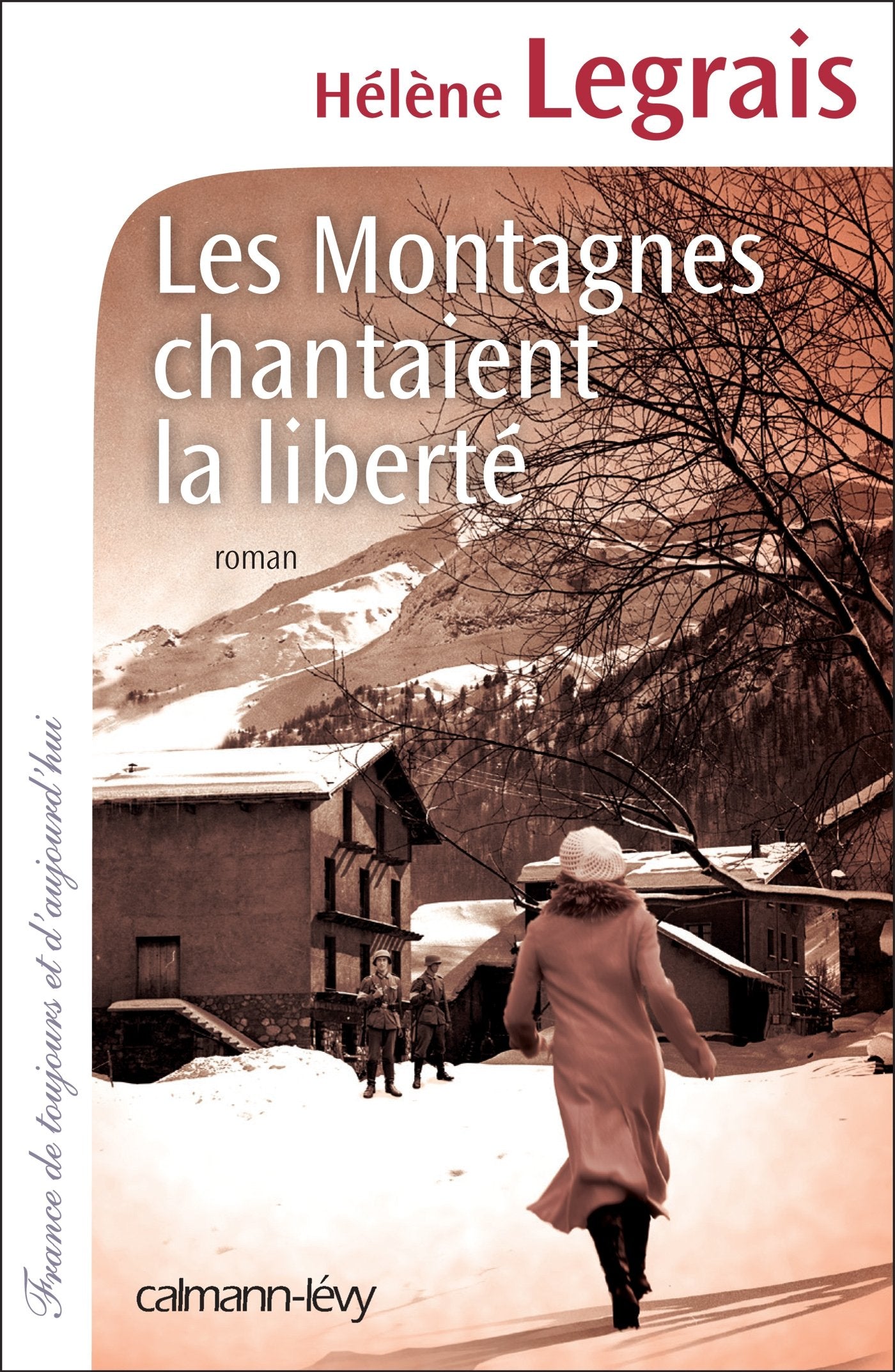 Les Montagnes chantaient la liberté book