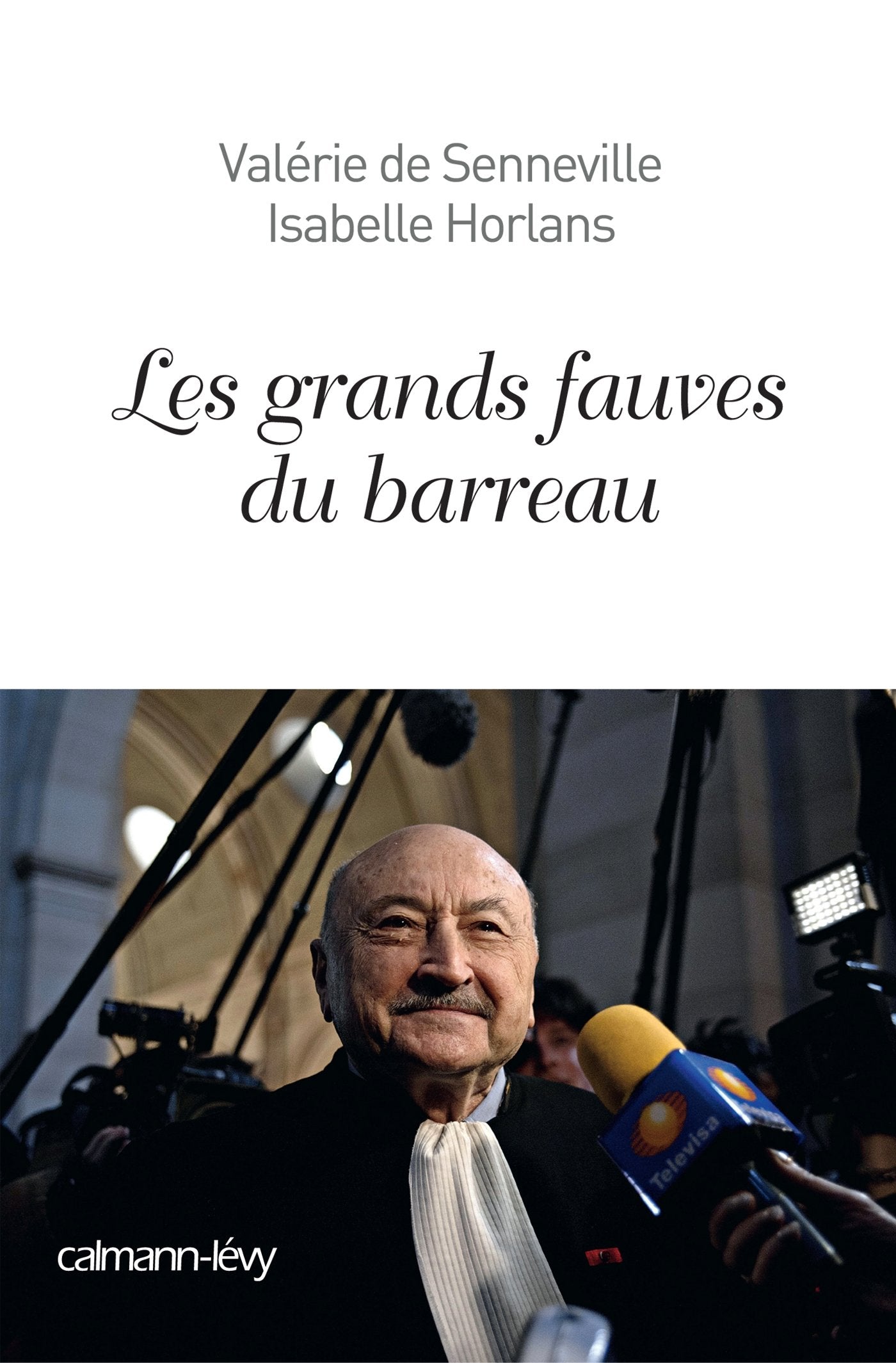 Les Grands fauves du barreau book