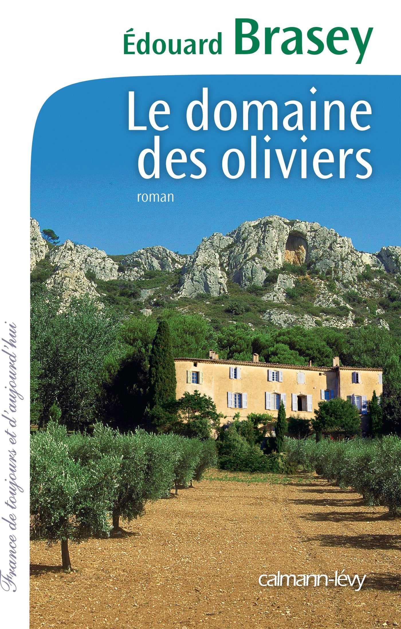 Le Domaine des oliviers book