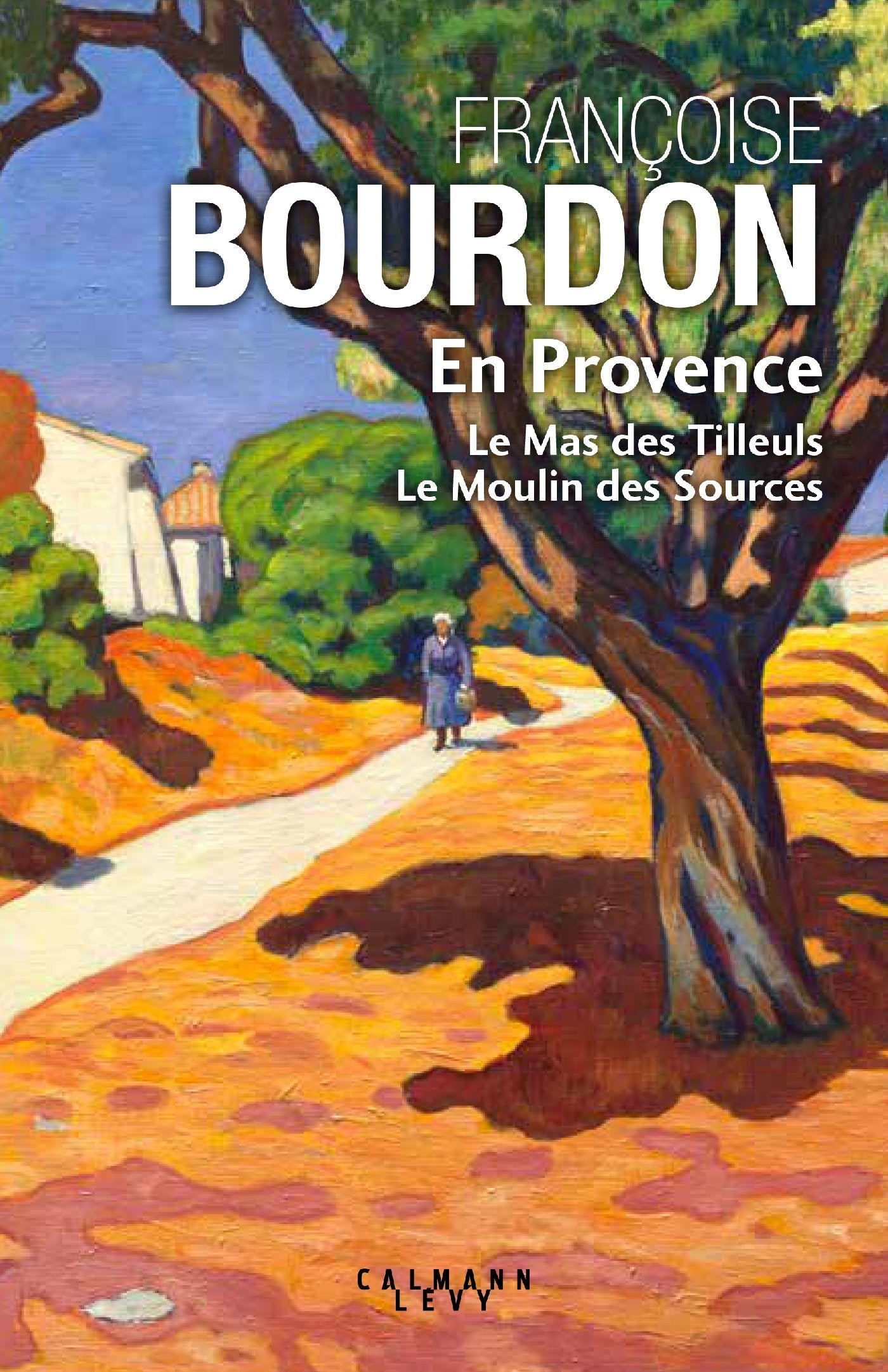 En Provence (collector): Le Mas des Tilleuls ; Le Moulin des Sources Contemporary literature