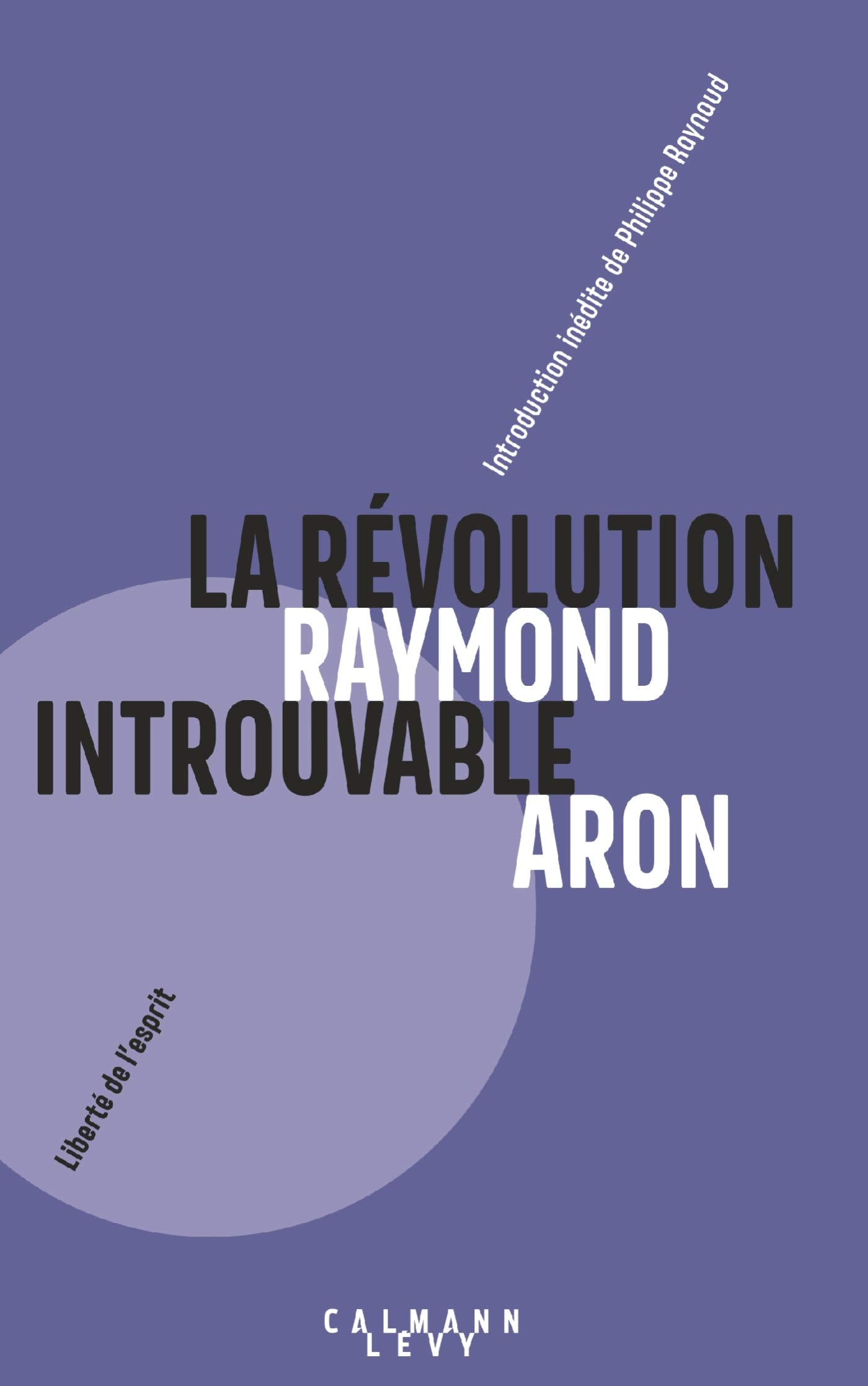 La Révolution introuvable: Réflexions sur les événements de mai book