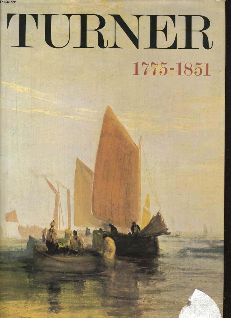 Turner: 1775-1851 Books