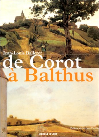 De Corot à Balthus : un siècle de grands peintres dans la Nièvre pour une appréhension de la peinture de paysage aux XIXe et XXe siècles Books