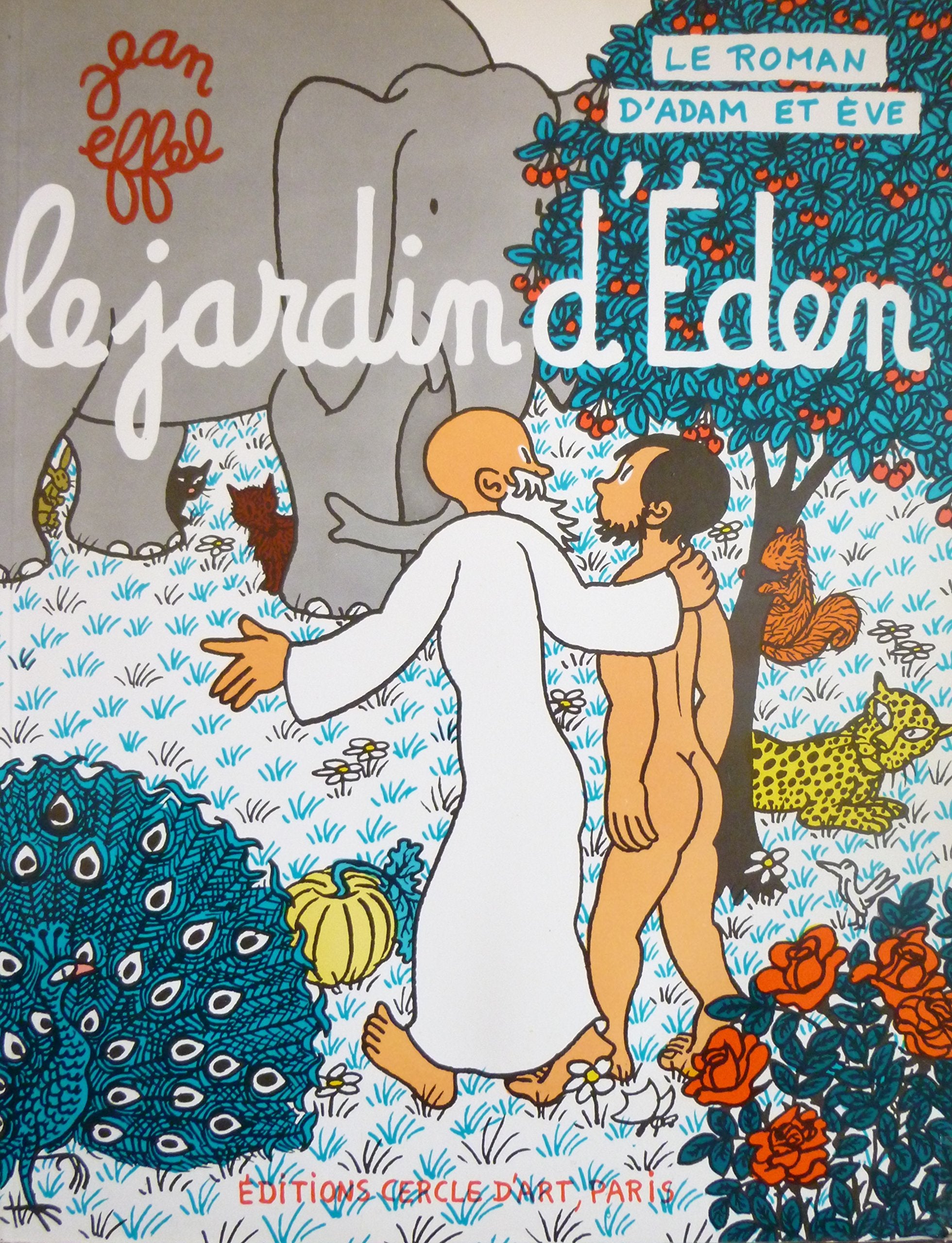Le roman d'Adam et ÁEve: Le jardin d'Éden Books
