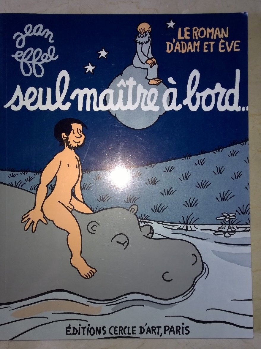 Le roman d'Adam et Eve. Vol. 4. Seul maître à bord Books