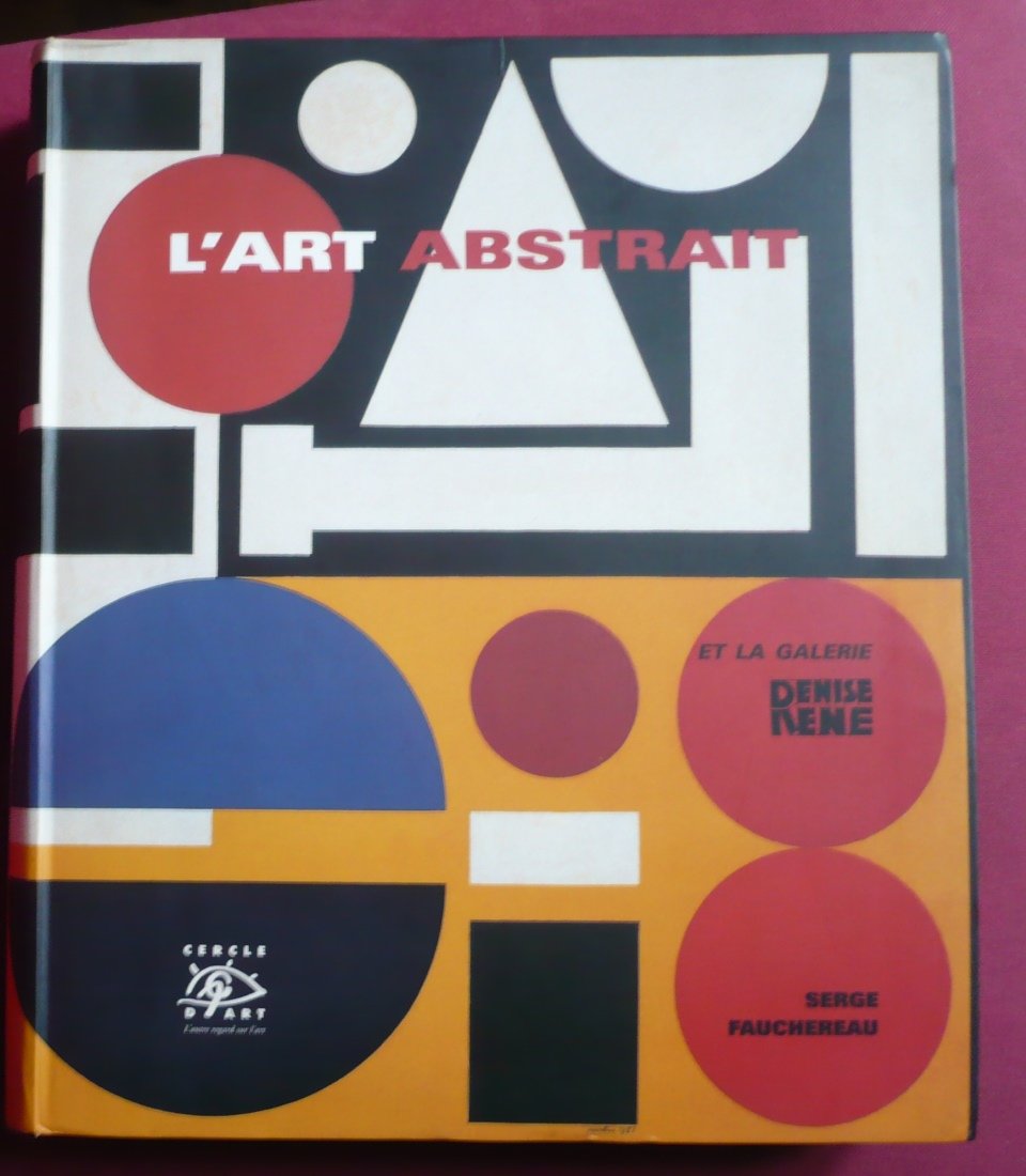 L'art abstrait et la galerie Denise René book