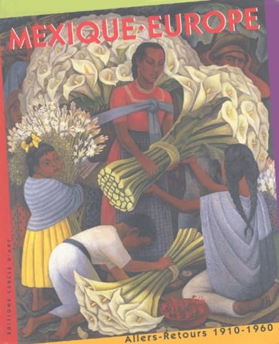 Mexique-Europe: Allers-Retours 1910-1960 Books