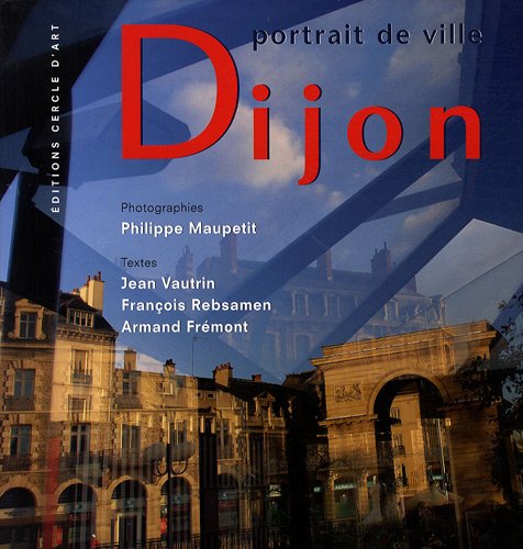 DIJON. PORTRAIT DE VILLE Film, Art & Culture