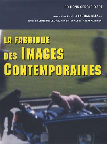 La fabrique des images contemporaines Books