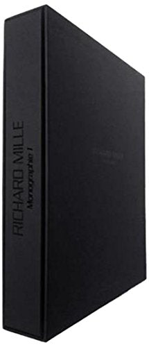 Richard Mille Monographie !: Tome 1, RM 002-RM 59-01 book