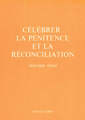 Célébrer la pénitence et la réconciliation : rituel Religion & Esotericism