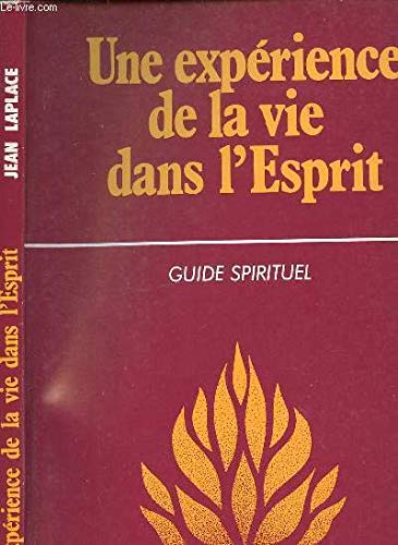Une expérience de la vie dans l'esprit (Spiritualité) Books