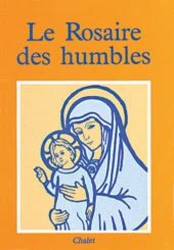 Le rosaire des humbles: Une brillante histoire Religion & Esotericism