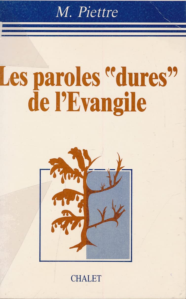 Les paroles dures de l'evangile (Spiritualité) Books