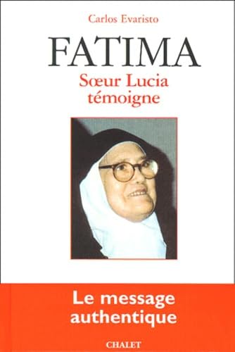 FATIMA, SOEUR LUCIA TEMOIGNE Religion & Esotericism