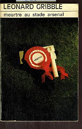 Meurtre au stade Arsenal - (The Arsenal Stadium mystery) Books