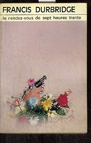 Le rendez-vous de sept heures trente -(Tim frazer again) book