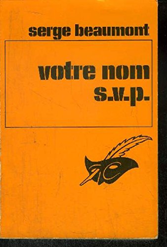 Votre nom s.v.p. (Votre nom SVP) Books
