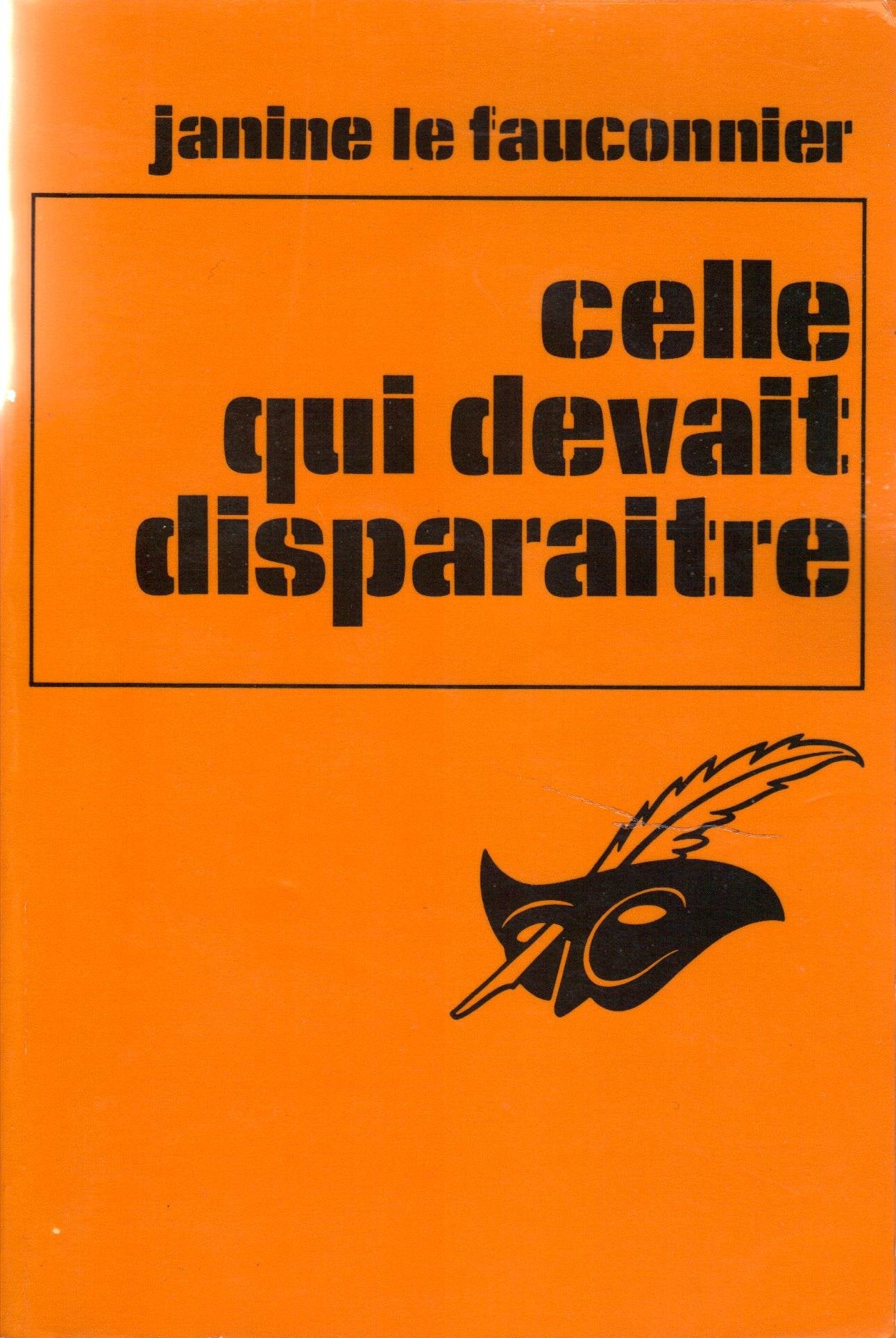 Celle qui devait disparaître (Collection Le Masque) book