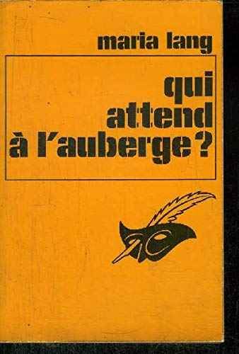 Qui attend à l'auberge ? (Le Masque) book