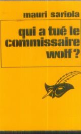 Qui a tué le commissaire Wolf ? Books