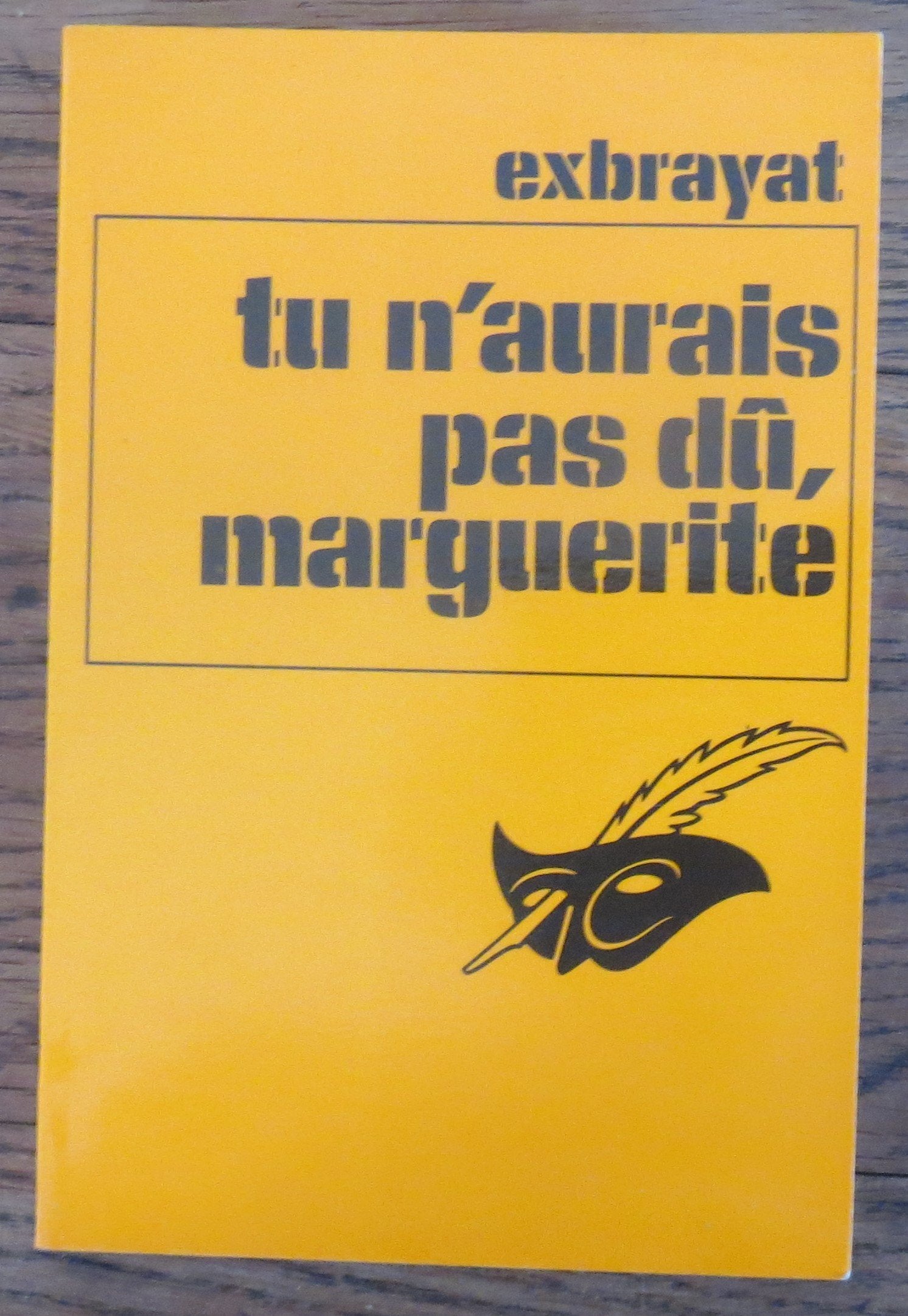 Tu n'aurais pas dû, Marguerite book