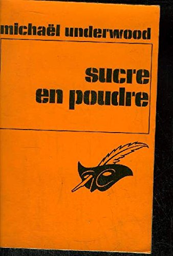 Sucre en poudre (Le Masque) book