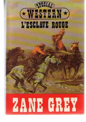 L'Esclave rouge: Recueil de nouvelles (Western) Books