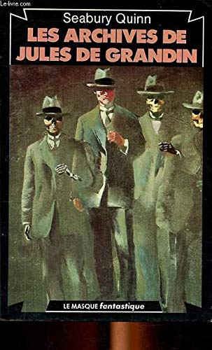 Les Archives de Jules de Grandin : Six histoires (Le Masque) book