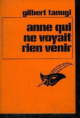 Anne qui ne voyait rien venir (Le Masque) book