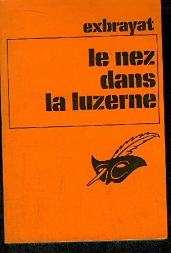 Le nez dans la luzerne (Le Masque) Books