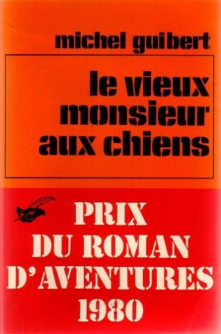 Le Vieux Monsieur aux chiens Books
