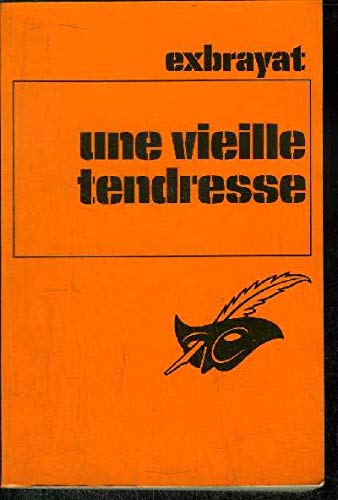 Une Vieille tendresse book