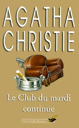 Le Club Du Mardi Continue (Club des Masques) Contemporary literature