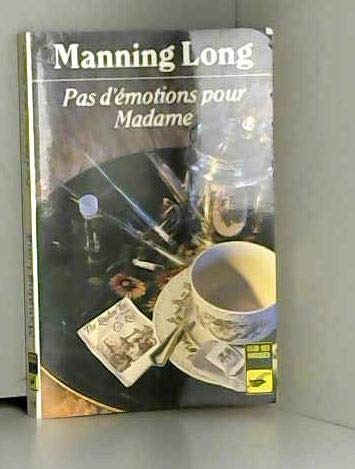 Pas d'émotions pour Madame book