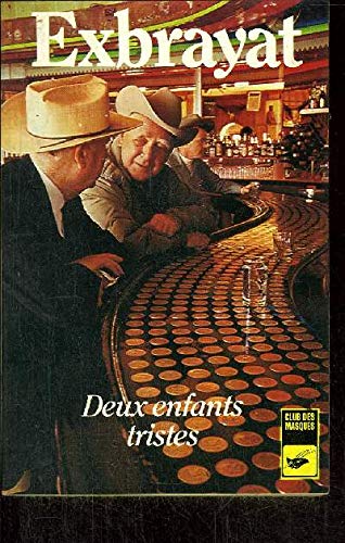 Deux Enfants Tristes Books