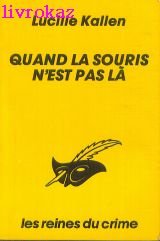 Quand la souris n'est pas là Books