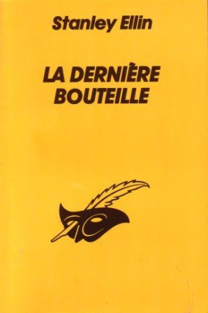 La Dernière bouteille: Recueil de nouvelles Books