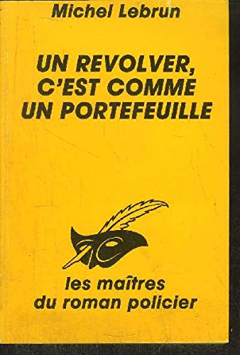 Un Revolver, c'est comme un portefeuille book