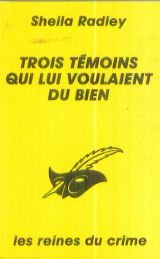 Trois témoins qui lui voulaient du bien book