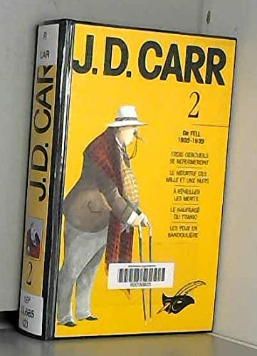 J D Carr, Les intégrales du masque tome 2 : Dr Fell, 1935-1939 book