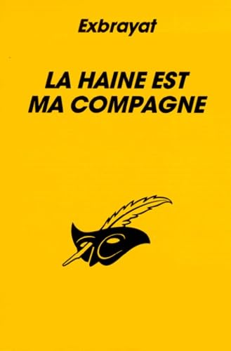 La Haine est ma compagne book