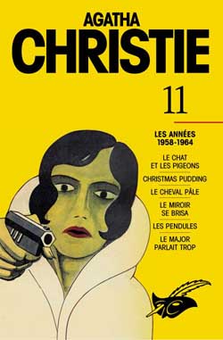 Agatha Christie. Vol. 11. Les années 1958-1964 book