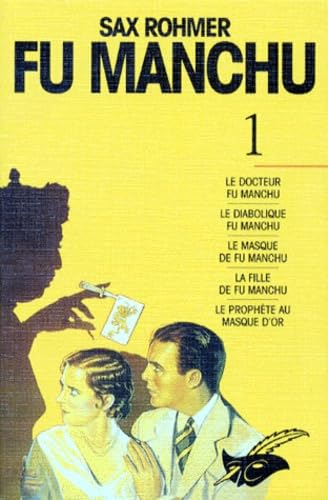Sax Rohmer. Tome 1, Fu-Manchu book