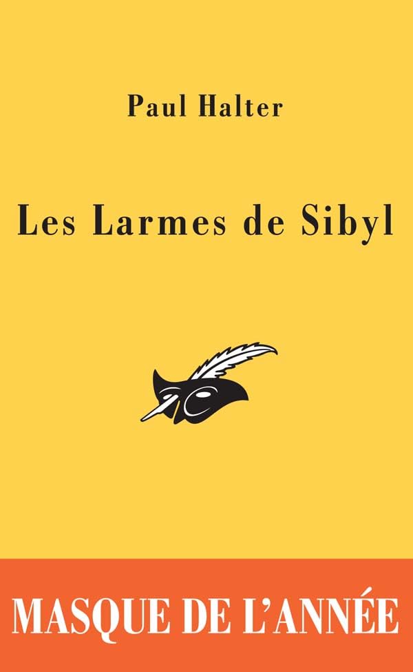 Les Larmes de Sibyl: Prix du Masque de l'année 2005 book