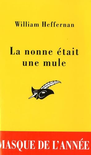 La nonne était une mule: Prix du Masque de l'année 2007 International