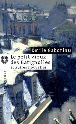 Le petit vieux des Batignolles: Suivi de Mariages d'aventure Contemporary literature